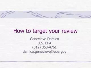 How to target your review