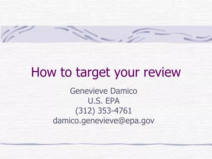 how to target your review
