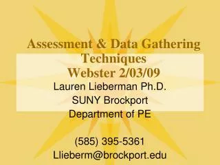 Assessment &amp; Data Gathering Techniques Webster 2/03/09