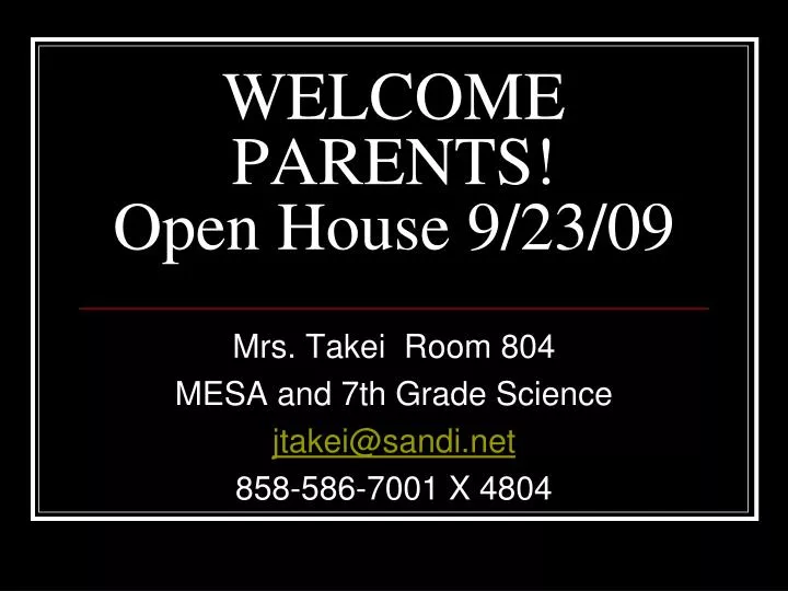 welcome parents open house 9 23 09