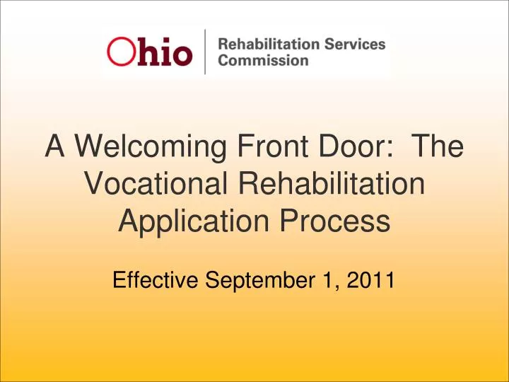 a welcoming front door the vocational rehabilitation application process