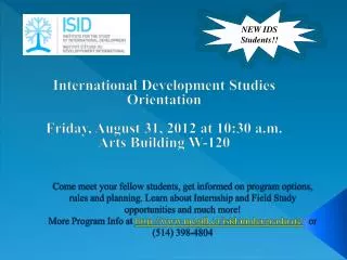 International Development Studies Orientation Friday , August 31, 2012 at 10:30 a.m.