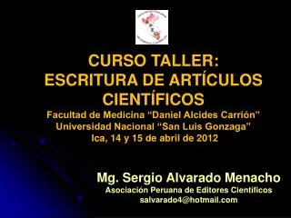 CURSO TALLER: ESCRITURA DE ARTÍCULOS CIENTÍFICOS Facultad de Medicina “Daniel Alcides Carrión”
