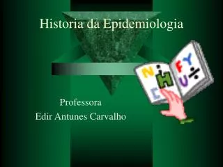 Historia da Epidemiologia