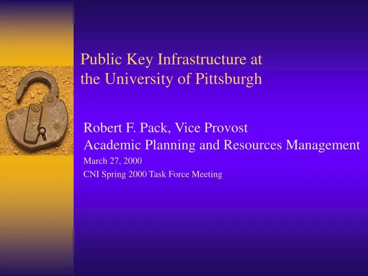 public key infrastructure at the university of pittsburgh