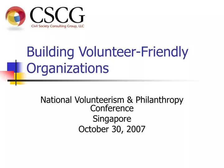 building volunteer friendly organizations