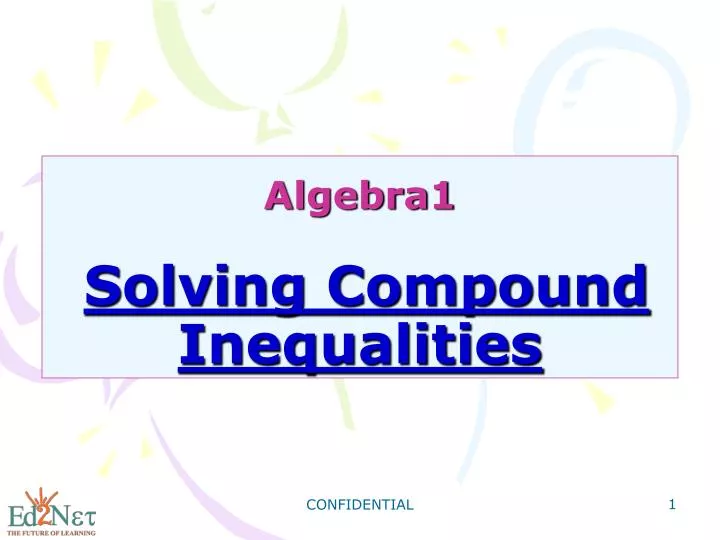 algebra1 solving compound inequalities