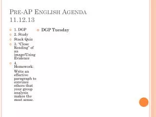 Pre-AP English Agenda 11.12.13