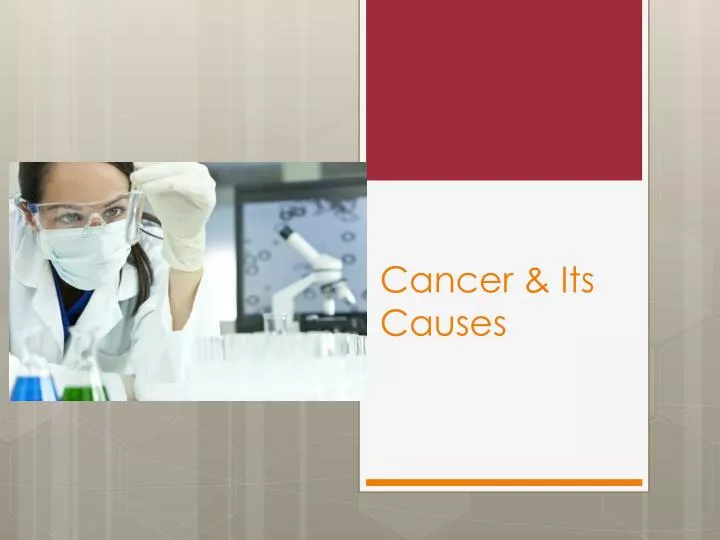 cancer its causes