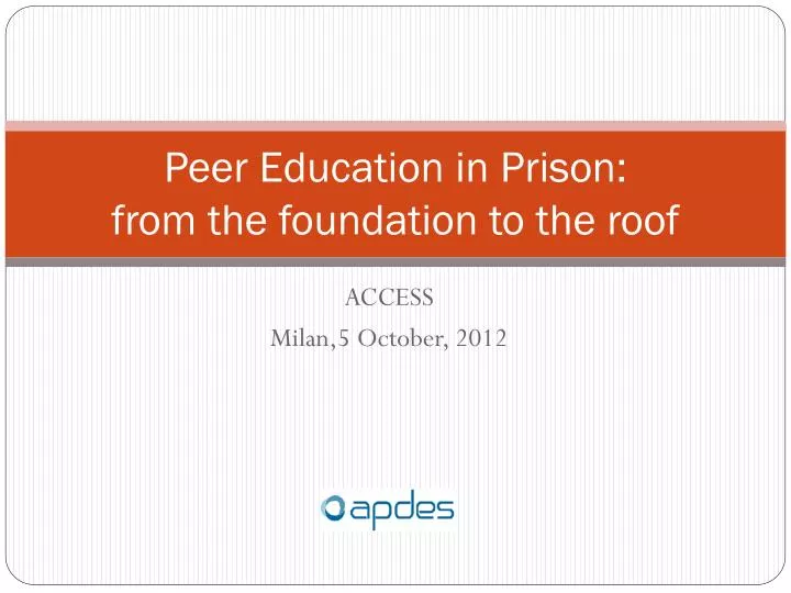 peer education in prison from the foundation to the roof