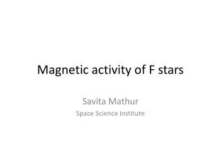 Magnetic activity of F stars