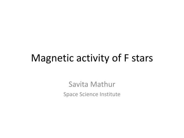 magnetic activity of f stars
