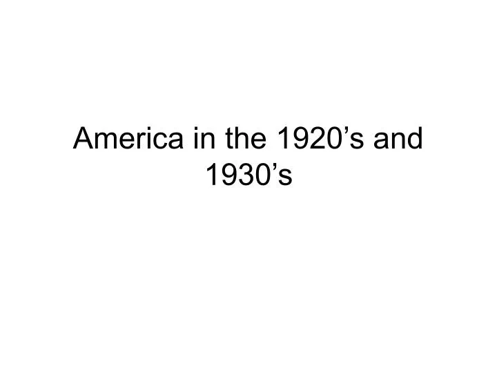 america in the 1920 s and 1930 s