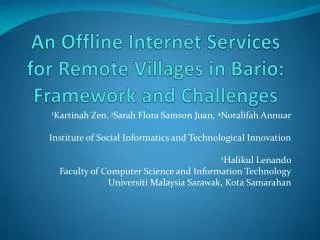 An Offline Internet Services for Remote Villages in Bario: Framework and Challenges