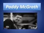 Paddy McGrath - slide 1