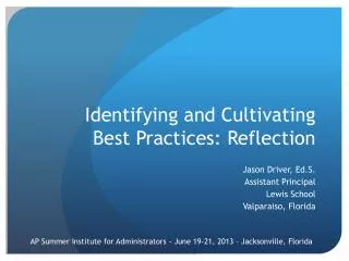 Identifying and Cultivating Best Practices: Reflection