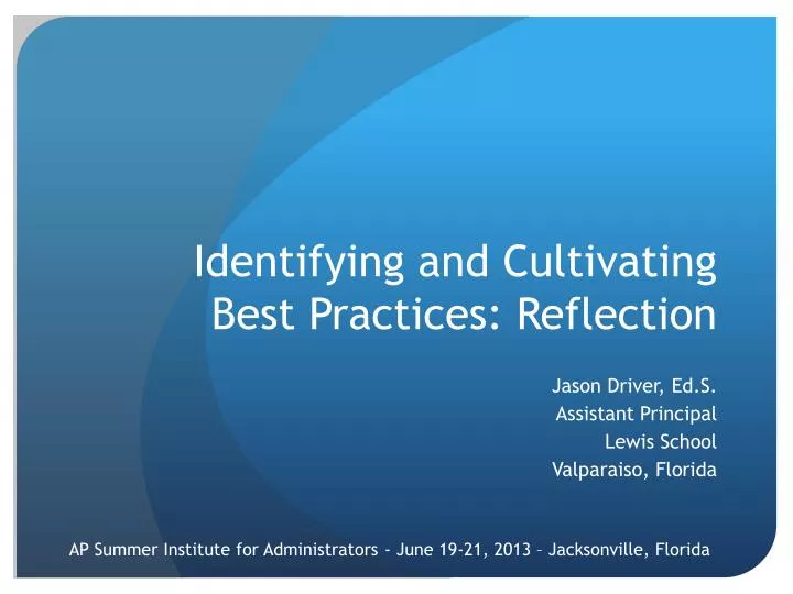 identifying and cultivating best practices reflection