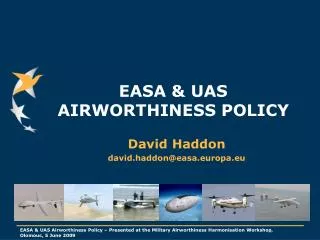 EASA &amp; UAS AIRWORTHINESS POLICY