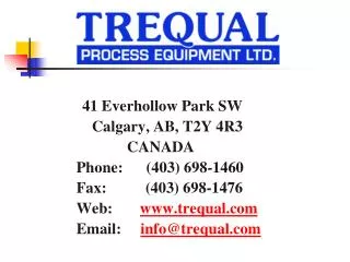 41 Everhollow Park SW Calgary, AB, T2Y 4R3 CANADA Phone: (403) 698-1460