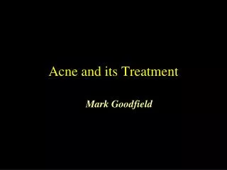 Acne and its Treatment