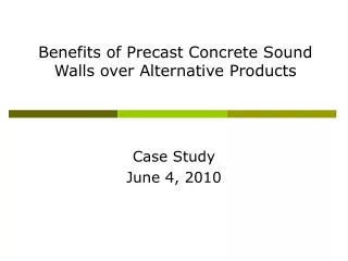 Benefits of Precast Concrete Sound Walls over Alternative Products
