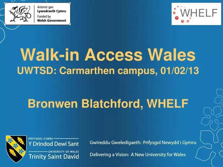 walk in access wales uwtsd carmarthen campus 01 02 13 bronwen blatchford whelf