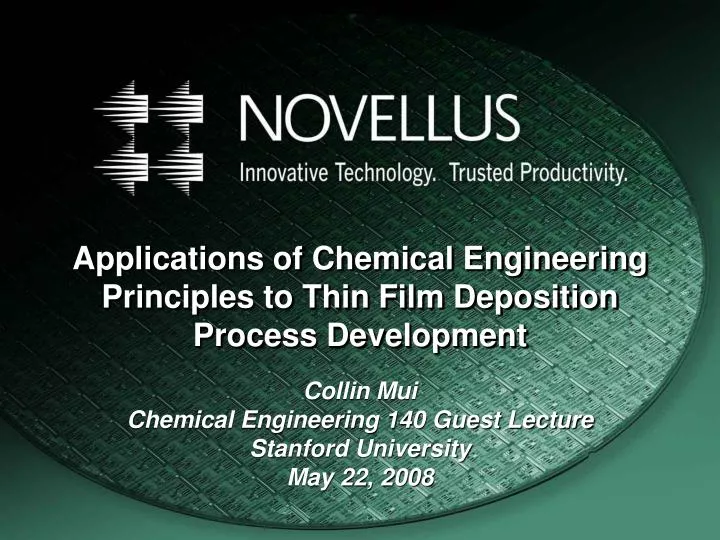 applications of chemical engineering principles to thin film deposition process development