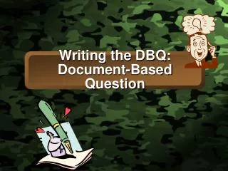 Writing the DBQ: Document-Based Question