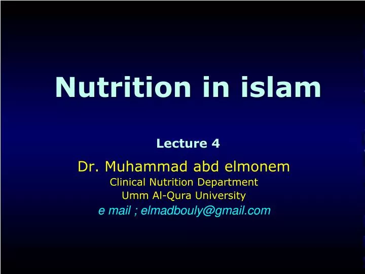 nutrition in islam lecture 4