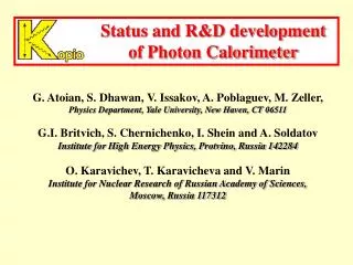 Status and R&amp;D development of Photon Calorimeter