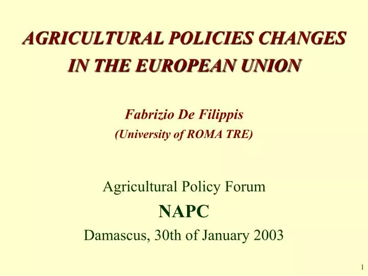 agricultural policies changes in the european union fabrizio de filippis university of roma tre
