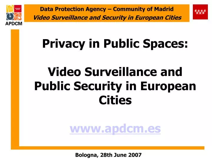 privacy in public spaces video surveillance and public security in european cities www apdcm es