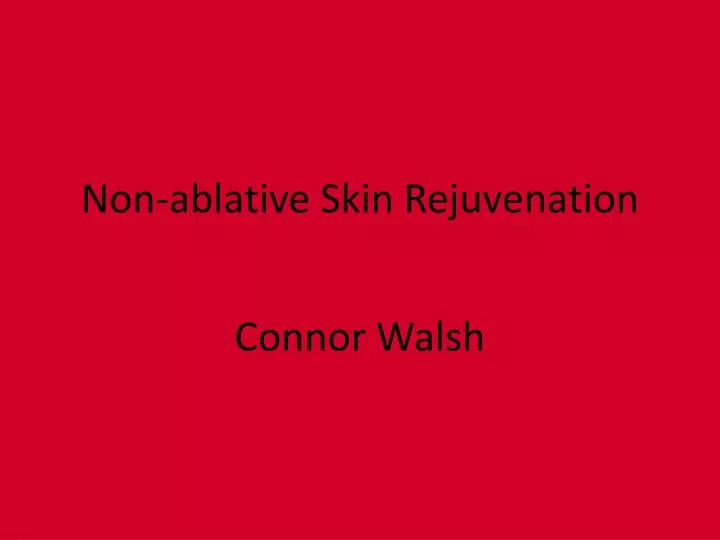 non ablative skin rejuvenation