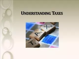 Understanding Taxes