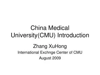 China Medical University(CMU) Introduction