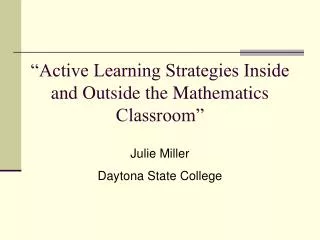 “Active Learning Strategies Inside and Outside the Mathematics Classroom”
