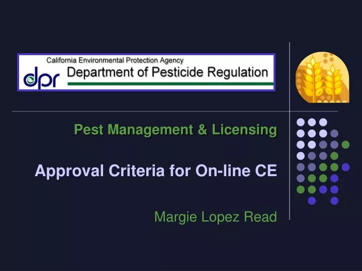 pest management licensing approval criteria for on line ce margie lopez read