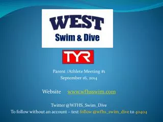 Parent /Athlete Meeting #1 September 16, 2014 Website wfhsswim