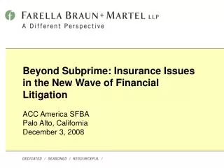 Beyond Subprime: Insurance Issues in the New Wave of Financial Litigation