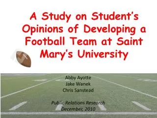 A Study on Student’s Opinions of Developing a Football Team at Saint Mary’s University