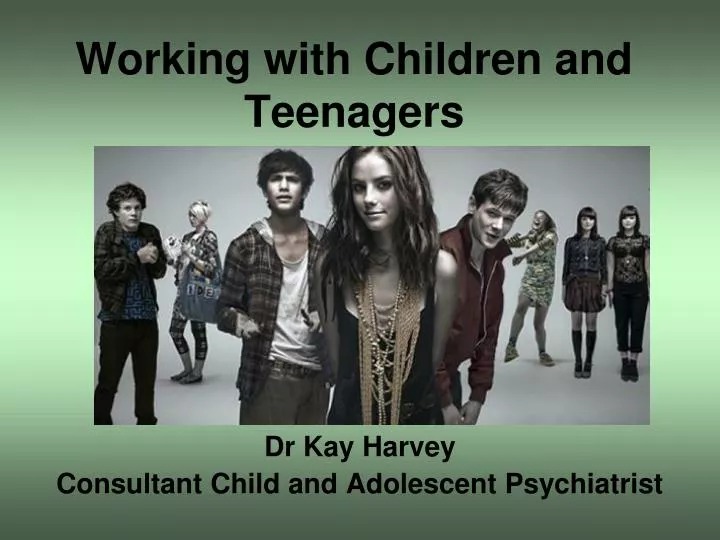 working with children and teenagers