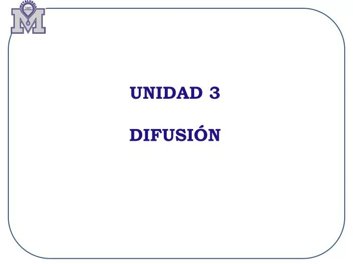 unidad 3 difusi n