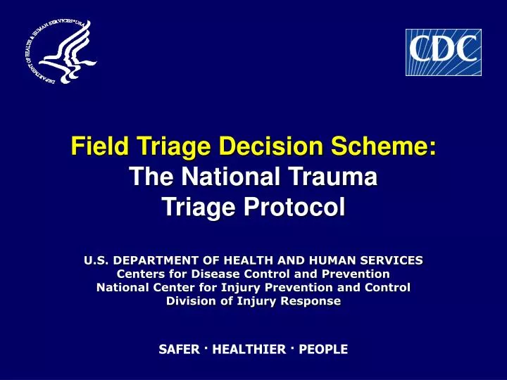 field triage decision scheme the national trauma triage protocol
