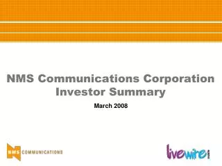 NMS Communications Corporation Investor Summary