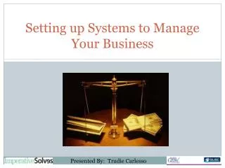 Setting up Systems to Manage Your Business