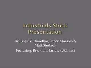 Industrials Stock Presentation