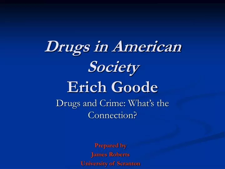 drugs in american society erich goode