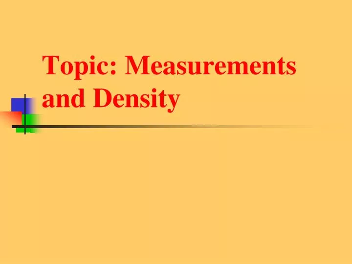 topic measurements and density