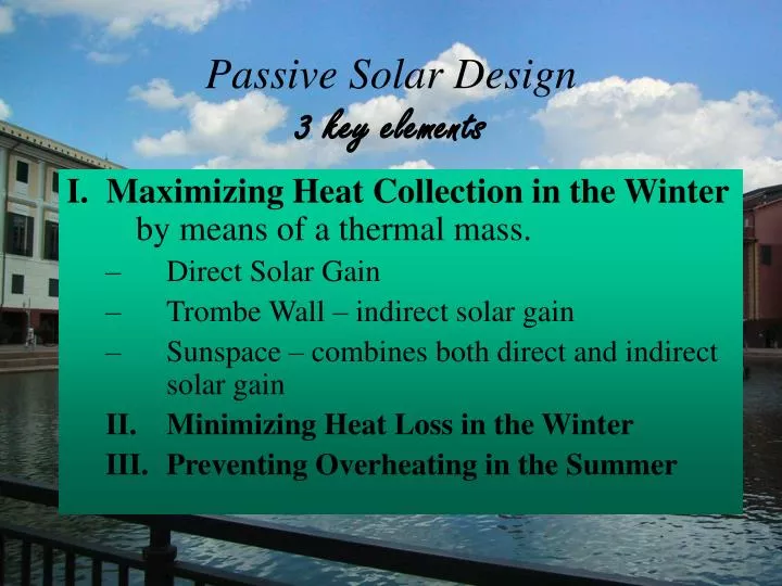 passive solar design 3 key elements