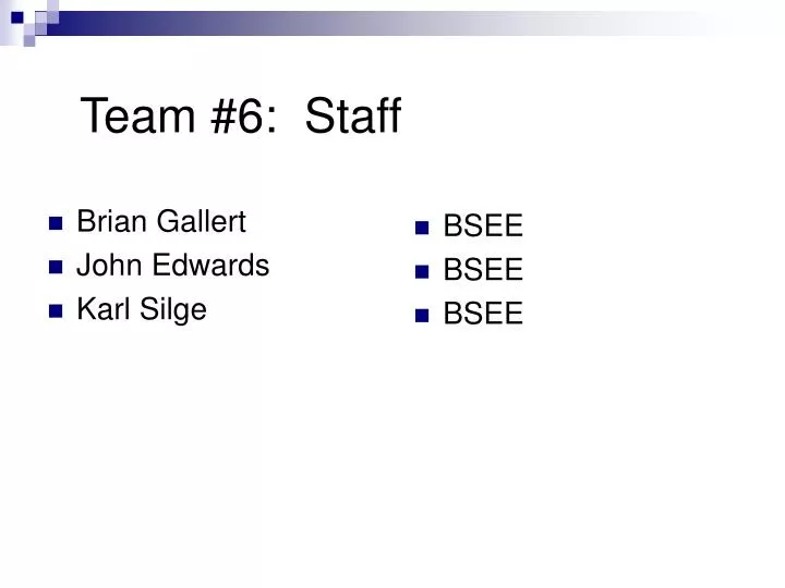 team 6 staff